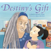Destiny's Gift