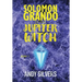 Solomon Grando vs the Jupiter Witch