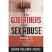 The Godfathers of Sex Abuse, Book II: Harvey Weinstein, Bill Cosby, #MeToo