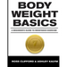 Body Weight Basics: A Beginner's Guide to Resistance Exercise