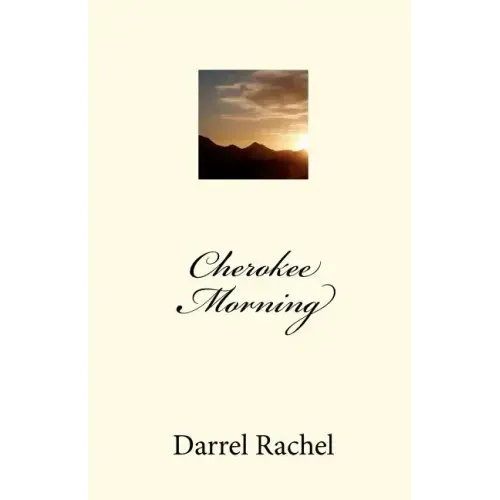 Cherokee Morning