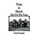 Tom & Huck: The Civil War Years