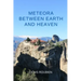 Meteora. Between Earth and Heaven