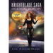 Brightblade Saga: Awakening Book One