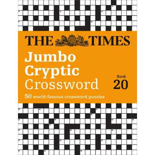 The Times Jumbo Cryptic Crossword Book 20: The World's Most Challenging Cryptic Crossword