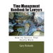 Time Management Handbook for Lawyers: How-to Tactics That Really Work