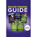 Soccer Training Guide: 5 Books in 1
