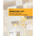 Imparting City: Methods and Tools for Collaborative Planning