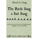 The Birds Sang a Sad Song: Based on a True Story of Depression, Tragedy, Love, and Faith