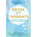 Detox Your Thoughts: Quit Negative Self-Talk for Good and Discover the Life You've Always Wanted