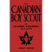 The Canadian Boy Scout (Legacy Edition): The First 1911 Handbook For Scouts In Canada