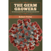The Germ Growers: An Australian story of adventure and mystery