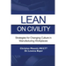 Lean on Civility: Strategies for Changing Culture in Manufacturing Workplaces