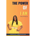 The Power of I Am