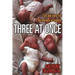 Three at Once: Tips and Hints for the Parents of Triplets