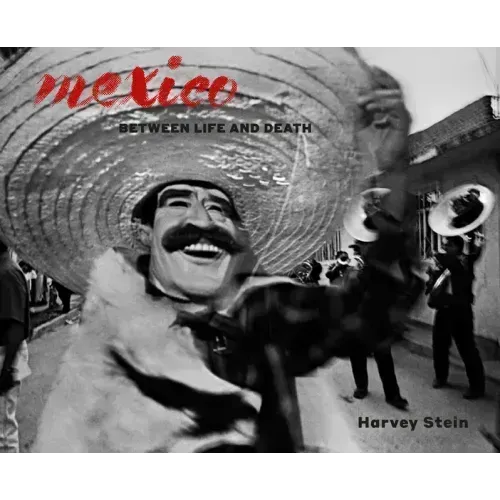 Mexico: Between Life and Death