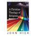 A Christian theology of religions