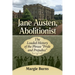 Jane Austen, Abolitionist: The Loaded History of the Phrase "Pride and Prejudice"