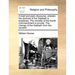 A Brief and Plain Discourse, Wherein the Doctrine of the Sabbath Is Explained. the Morality of the Fourth Commandment Is Proved. the Change of the Sab