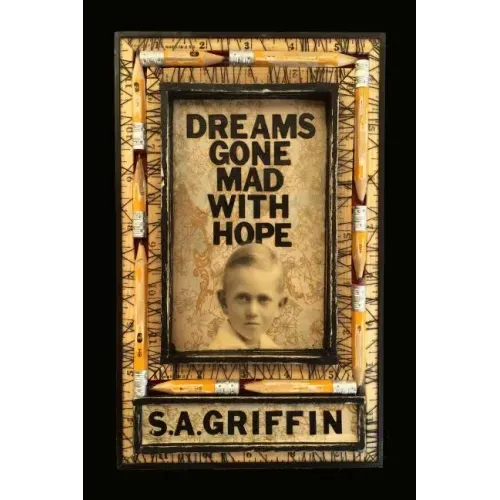 Dreams Gone Mad With Hope