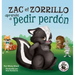 Zac el Zorrillo aprende a pedir perdón: Punk the Skunk Learns to Say Sorry (Spanish Edition)
