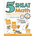 5 SHSAT Math Practice Tests: Extra Practice to Help Achieve an Excellent Score