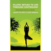 Pilates' Return to Life Through Contrology: Revised Edition for the 21st Century: Revised Edition for the 21st Century by Joseph Pilates and Judd Robb