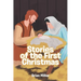 Stories of the First Christmas