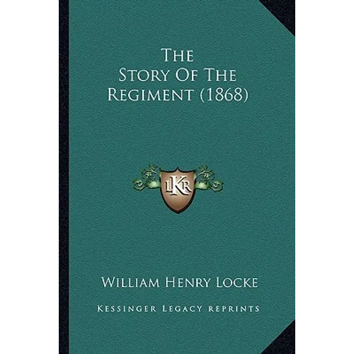 The Story Of The Regiment (1868)