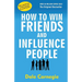 How to Win Friends and Influence People