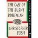 The Case of the Burnt Bohemian: A Ludovic Travers Mystery
