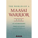 The Worlds of a Maasai Warrior: An Autobiography