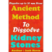 Ancient Method To Dissolve Kidney Stones: Dissolve up to 20 mm Stones