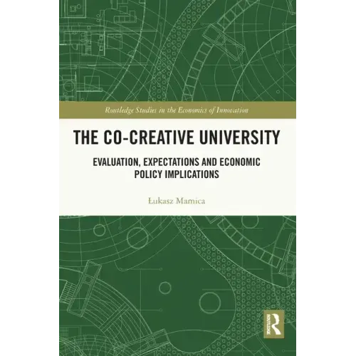 The Co-creative University: Evaluation, Expectations and Economic Policy Implications