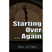 Starting Over Again