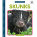 Skunks