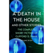 A Death in the House: And Other Stories