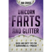 Unicorn Farts and Glitter: Quick and Dirty Tips for Surviving a J-Pouch