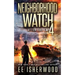 Neighborhood Watch 4: After the EMP