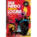 Skapando hacia la locura