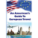 An American's Guide to European Travel