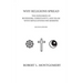 Why Religions Spread: The Expansion of Buddhism, Christianity, and Islam with Implications for Missions Second Edition