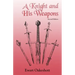 A Knight and His Weapons