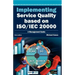 Implementing Service Quality Based on ISO/IEC 20000: 3rd Edition