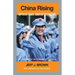 China Rising: Capitalist Roads, Socialist Destinations