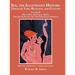 Sex, the Illustrated History: Through Time, Religion, and Culture: Volume II, Sex in Asia, Australia, Africa, the South Pacific, and the Indigenous Am