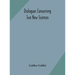 Dialogues concerning two new sciences