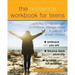 The Resilience Workbook for Teens: Activities to Help You Gain Confidence, Manage Stress, and Cultivate a Growth Mindset