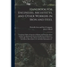 Handbook for Engineers, Architects, and Other Workers in Iron and Steel: Containing Tables of Capacity of I Beams and Channels of Iron and Steel, as M