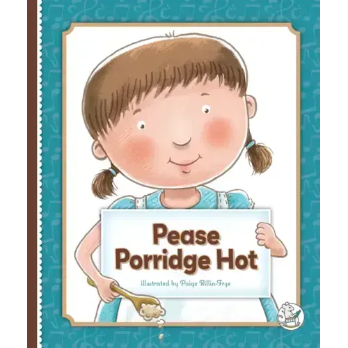 Pease Porridge Hot